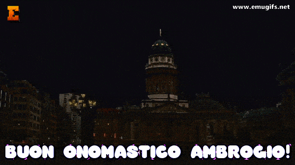 Buon Onomastico Ambrogio GIF con Frasi di Auguri Dedicate a Sant Ambrogio Festa del Patrono di Milano il 7 Dicembre Scarica ed Invia come Cartolina Buon Onomastico Ambrogio GIF con Frasi di Auguri Dedicate a Sant Ambrogio Festa del Patrono di Milano il 7 Dicembre Scarica ed Invia come Cartolina