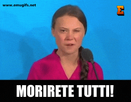 Moriremo Tutti GIF di Greta Thunberg Incazzata Nera contro i Potenti Governi della Terra e i Continui Cambiamenti Climatici Scarica e Usala come Reazione su Facebook